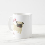 Mug I Love Pugs  (Devant gauche)