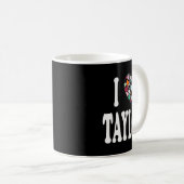 Mug I Love Taylor First Name Taylor (Devant droit)
