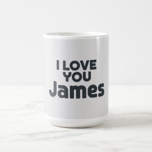 Mug I Love You James
