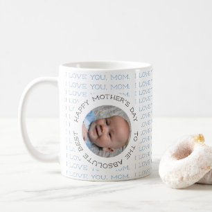 Mug I Love You Mom Happy Mother's Day Baby Photo Café