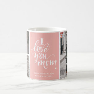 Mug I Love You Mom Pink Three Photo Collage