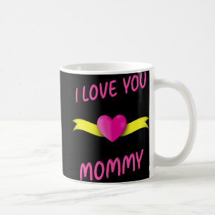 Mug I Love You Mommy avec Pink Heart Clipart et Yello