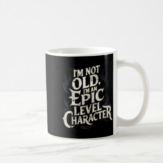Mug I’m Not Old I’m An Ec Level Character Funny Gamer  (Droite)