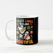Mug I Make Lungs Sound Bootiful Resratory Therast Hall (Gauche)