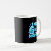 Mug I Need 6 7 Snow Days Funny Snowy Day 67 Meme (Devant droit)