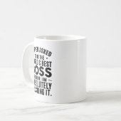 Mug I Never Asked to Be the World’s Best (Devant gauche)