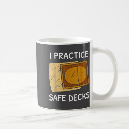 Mug I Practice Safe Decks Trading Card Game Pun Humor  (Droite)