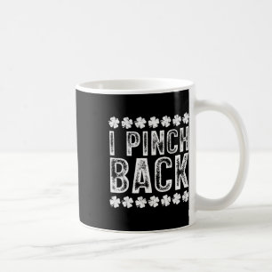 Mug I Punch Ck Drôle St Patrick's Day I Pinch Ck