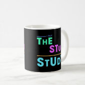 Mug I Put the Stud in Study - Drôle Student Design (Devant droit)