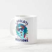 Mug I Questions Axolotl, Citation Axolotl (Devant gauche)