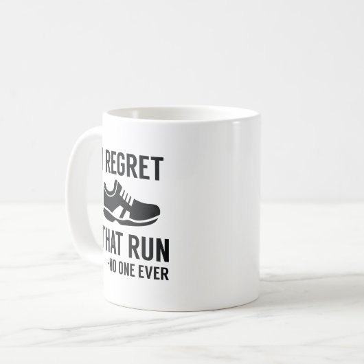 Mug I Regret That Run (Devant gauche)