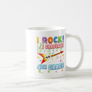 Mug I Rock Diplômé de 4e année Diplômée Dernière journ