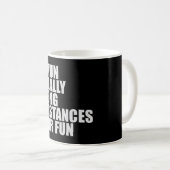 Mug I Run Really Long Distances For Fun Marathon Sport (Devant droit)