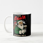 Mug I Saw Santa Splitting The G Christmas (Gauche)