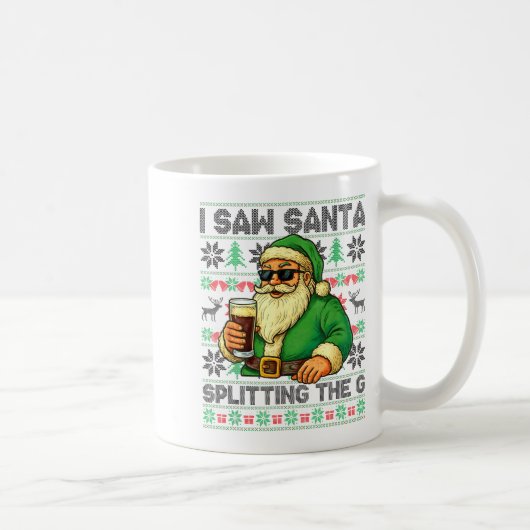 Mug I Saw Santa Splitting The G, Santa Beer Drinking C (Droite)
