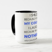 Mug I Smile Because You're (Devant gauche)