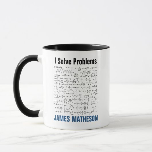 Mug I Solve Problems Funny Math Equations Personalized (Gauche)