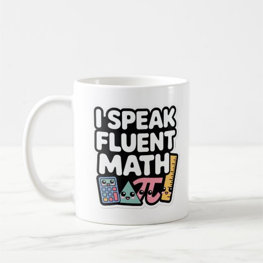 Mug I Speak Fluent Math – Cute Kawaii Teacher (Gauche)