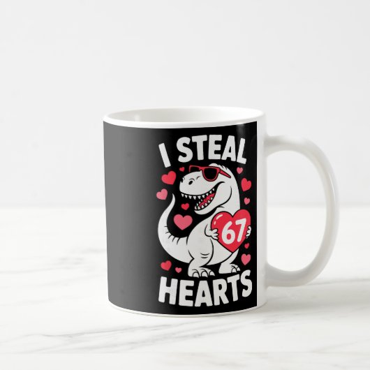 Mug I Steal 67 Hearts Funny 67 Valentine Dinosaur Men (Droite)