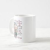 Mug I Still Believe In Amazing Grace That There Is Wer (Devant gauche)