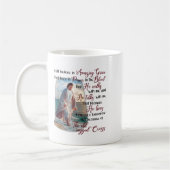 Mug I Still Believe In Amazing Grace That There Is Wer (Gauche)