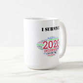 Mug I Survived 2020 (Devant droit)