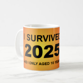 Mug I Survived 2025 