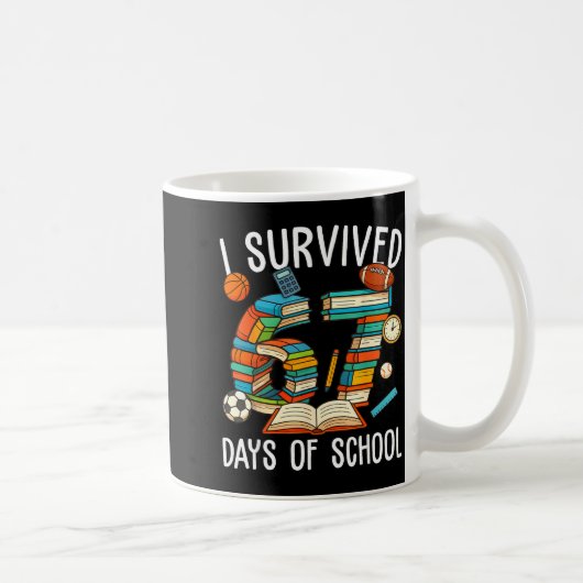 Mug I Survived 67 Day Of School Funny Kids Boys Six Se (Droite)