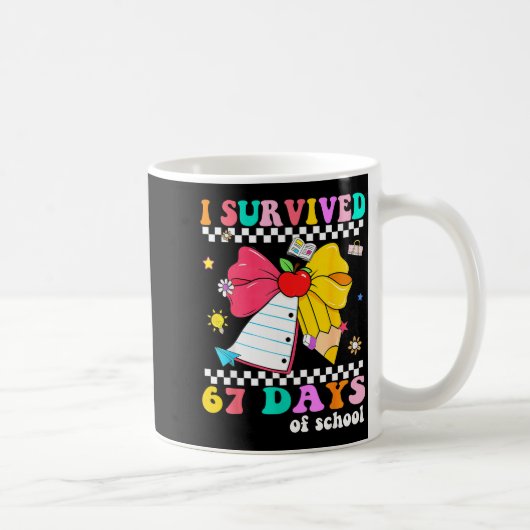 Mug I Survived 67 Day Of School Notebook Teachers And  (Droite)