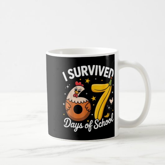 Mug I Survived 67 Days Of School Chicken Banana Kids 6 (Droite)