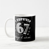 Mug I Survived 67 Days Of School Cool Teacher Design (Gauche)