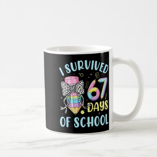 Mug I Survived 67 Days Of School Cute Pastel Pencil Bo (Droite)