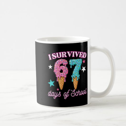 Mug I Survived 67 Days Of School Funny 67 Teachers Stu (Droite)