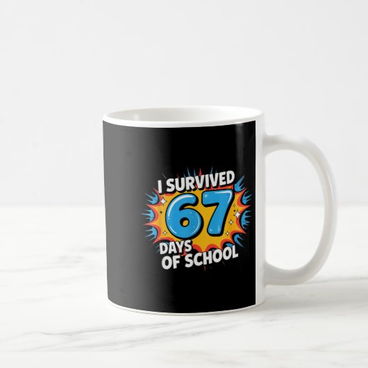 Mug I Survived 67 Days Of School Funny 67 Teachers Stu (Droite)