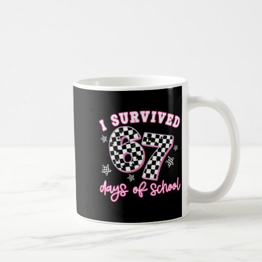 Mug I Survived 67 Days Of School Funny 67 Teachers Stu (Droite)