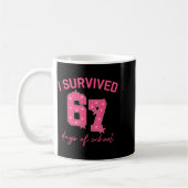 Mug I Survived 67 Days Of School Funny 67 Teachers Stu (Gauche)