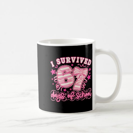 Mug I Survived 67 Days Of School Funny 67 Teachers Stu (Droite)