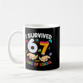 Mug I Survived 67 Days Of School Funny 6 7 Meme Teache (Gauche)