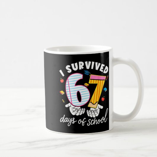 Mug I Survived 67 Days Of School Funny Cool Meme Stude (Droite)