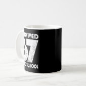 Mug I Survived 67 Days Of School Funny Meme 67 Teacher (Devant gauche)
