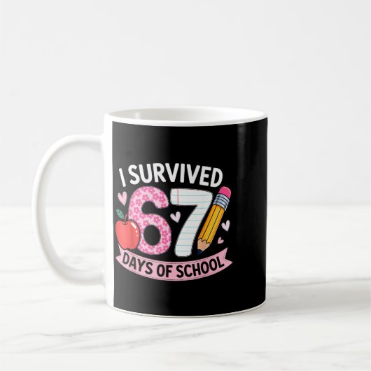Mug I Survived 67 Days Of School Funny Meme Student Te (Gauche)