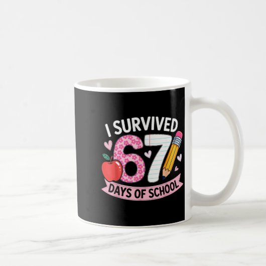 Mug I Survived 67 Days Of School Funny Meme Student Te (Droite)