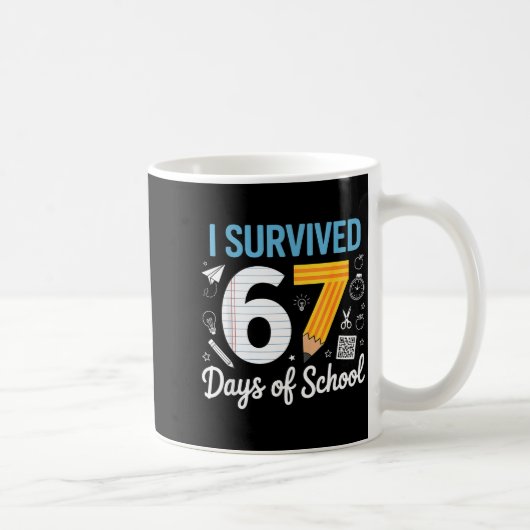 Mug I Survived 67 Days Of School Funny Meme Teacher St (Droite)
