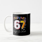 Mug I Survived 67 Days Of School Funny Meme Teacher St (Gauche)