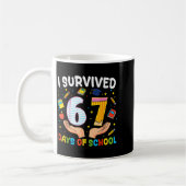 Mug I Survived 67 Days Of School Funny Meme Teacher St (Gauche)