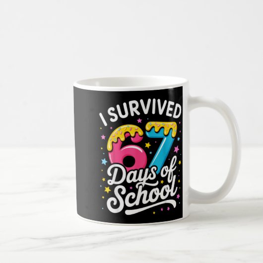 Mug I Survived 67 Days Of School Funny Meme Teacher St (Droite)