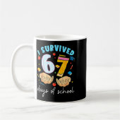 Mug I Survived 67 Days Of School Funny Student Style (Gauche)