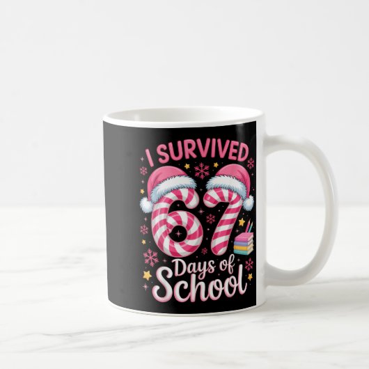 Mug I Survived 67 Days Of School Funny Student Winter (Droite)