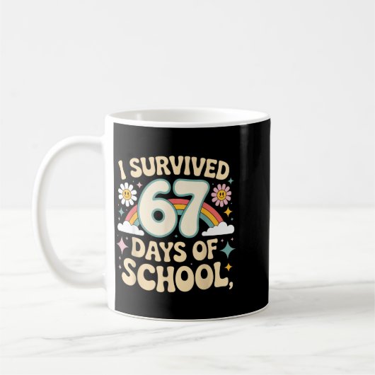 Mug I Survived 67 Days Of School Funny Teacher And Stu (Gauche)