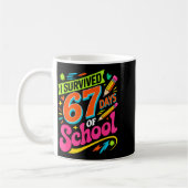 Mug I Survived 67 Days Of School Funny Teacher Student (Gauche)